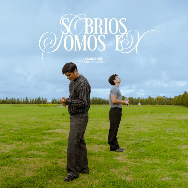 Migrantes - Sobrios Somos Ex - SINGLE