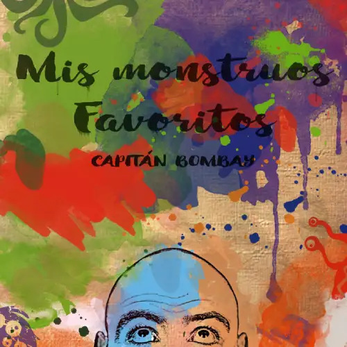 Capit�n Bombay - MIS MONSTRUOS FAVORITOS