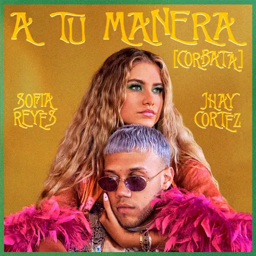 Sofa Reyes - A TU MANERA - SINGLE