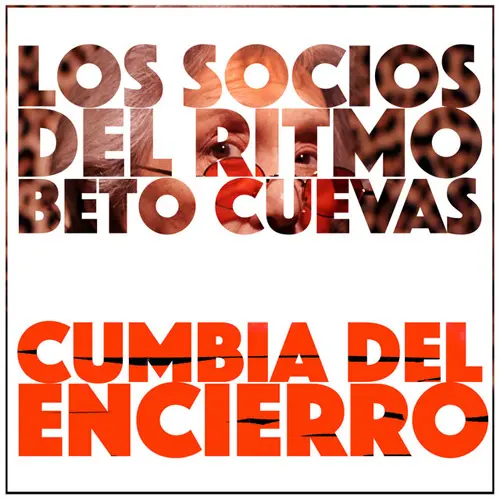 Beto Cuevas - CUMBIA DEL ENCIERRO - SINGLE