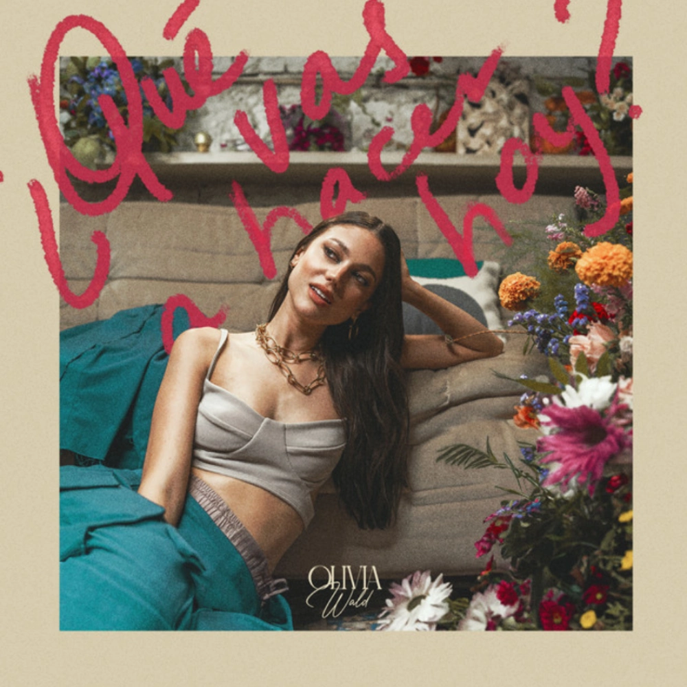 Olivia Wald - �QU� VAS A HACER HOY? - SINGLE