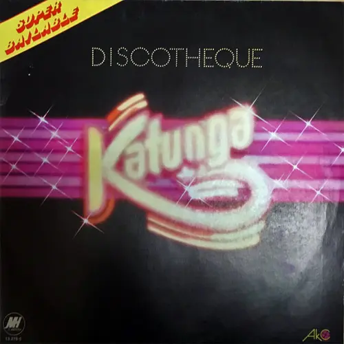 Katunga - SUPERBAILABLE DISCOTHEQUE