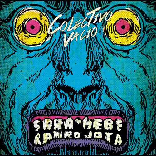 Sara Hebe - COLECTIVO VACÍO (SARA HEBE - RAMIRO JOTA)