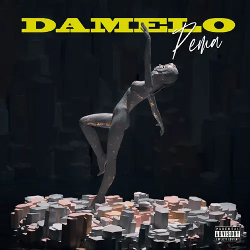 Pema - DAMELO - SINGLE