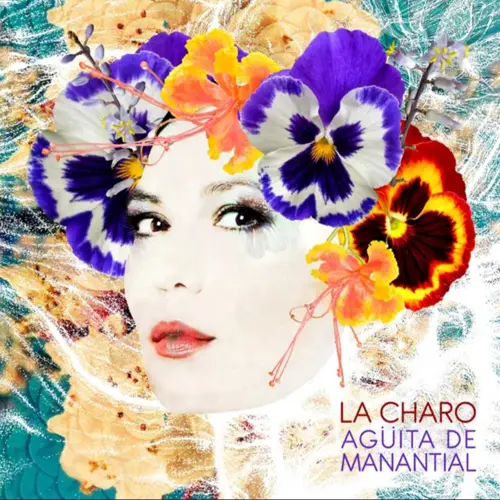 La Charo - AGITA DE MANANTIAL - SINGLE