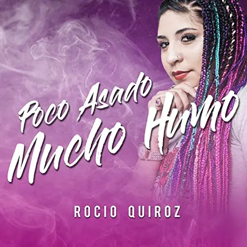 Roco Quiroz - POCO ASADO, MUCHO HUMO - SINGLE