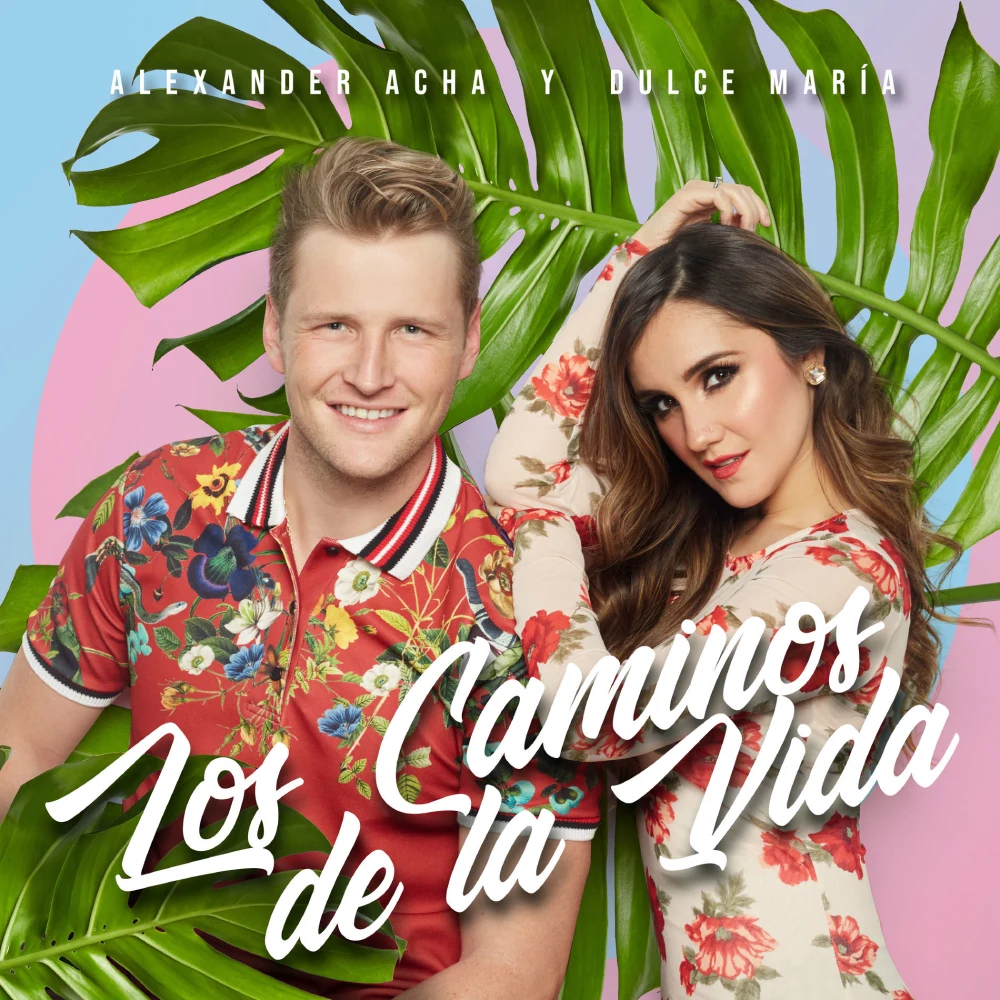 Alexander Acha - LOS CAMINOS DE LA VIDA - SINGLE