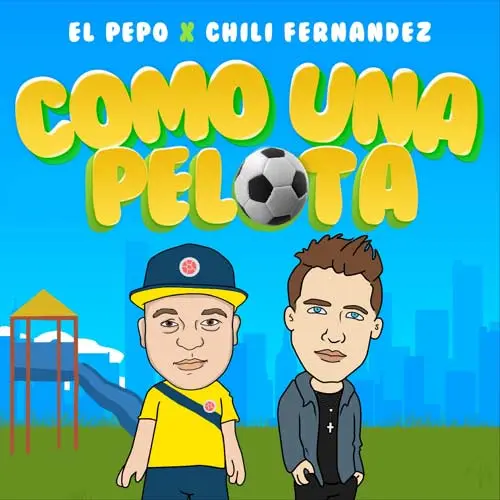 El Pepo - COMO UNA PELOTA - SINGLE