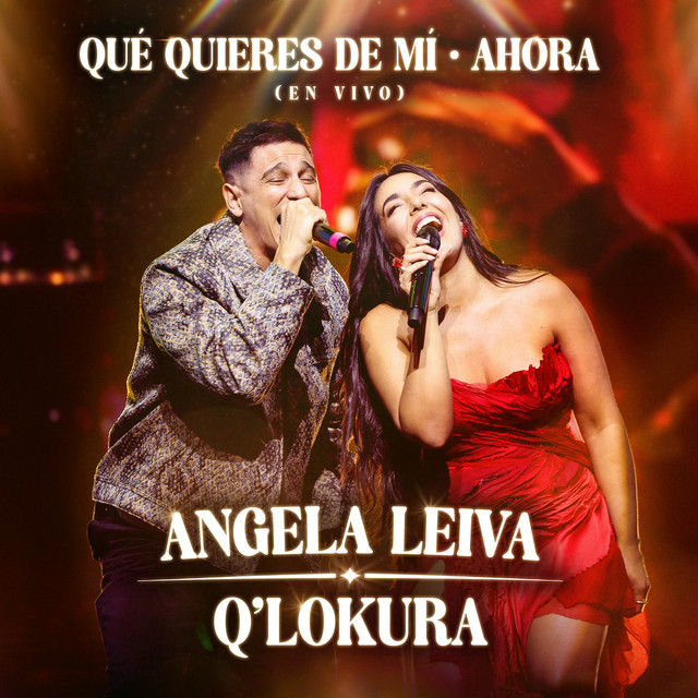 �ngela Leiva - Qu� Quieres De M� / Ahora (En Vivo) - SINGLE