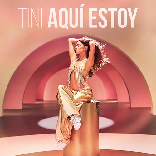 Tini Stoessel - AQU ESTOY - SINGLE