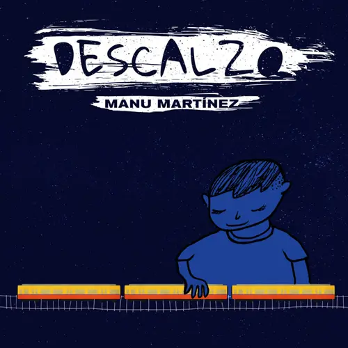 Manu Martnez - DESCALZO - SINGLE