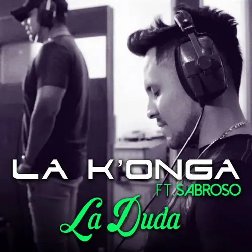 La K�onga (La Konga) - LA DUDA - SINGLE