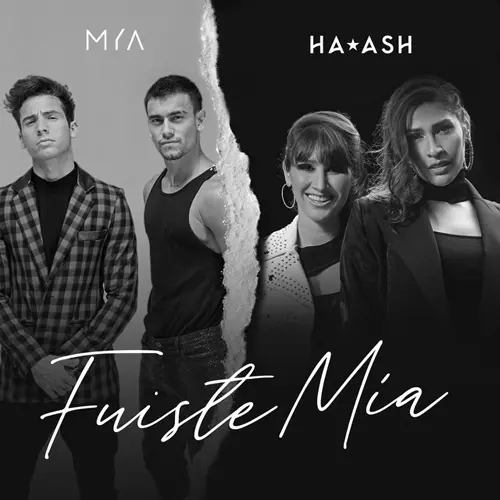 Ha*Ash - FUISTE MÍA (MYA / HA*ASH) - SINGLE