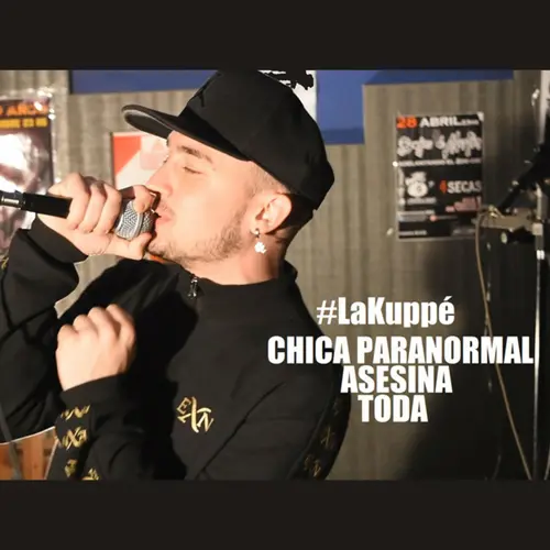 La Kupp� - CHICA PARANORMAL / ASESINA / TODA - SINGLE