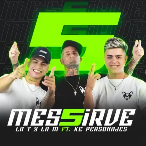 La T y la M - MESSIRVE MIX 5 (FT. KE PERSONAJES) - SINGLE