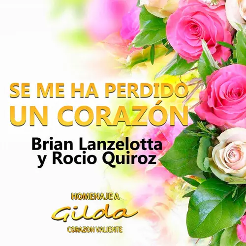 Roco Quiroz - SE ME HA PERDIDO UN CORAZN - SINGLE