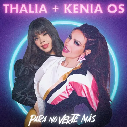 Kenia Os - PARA NO VERTE M�S - SINGLE