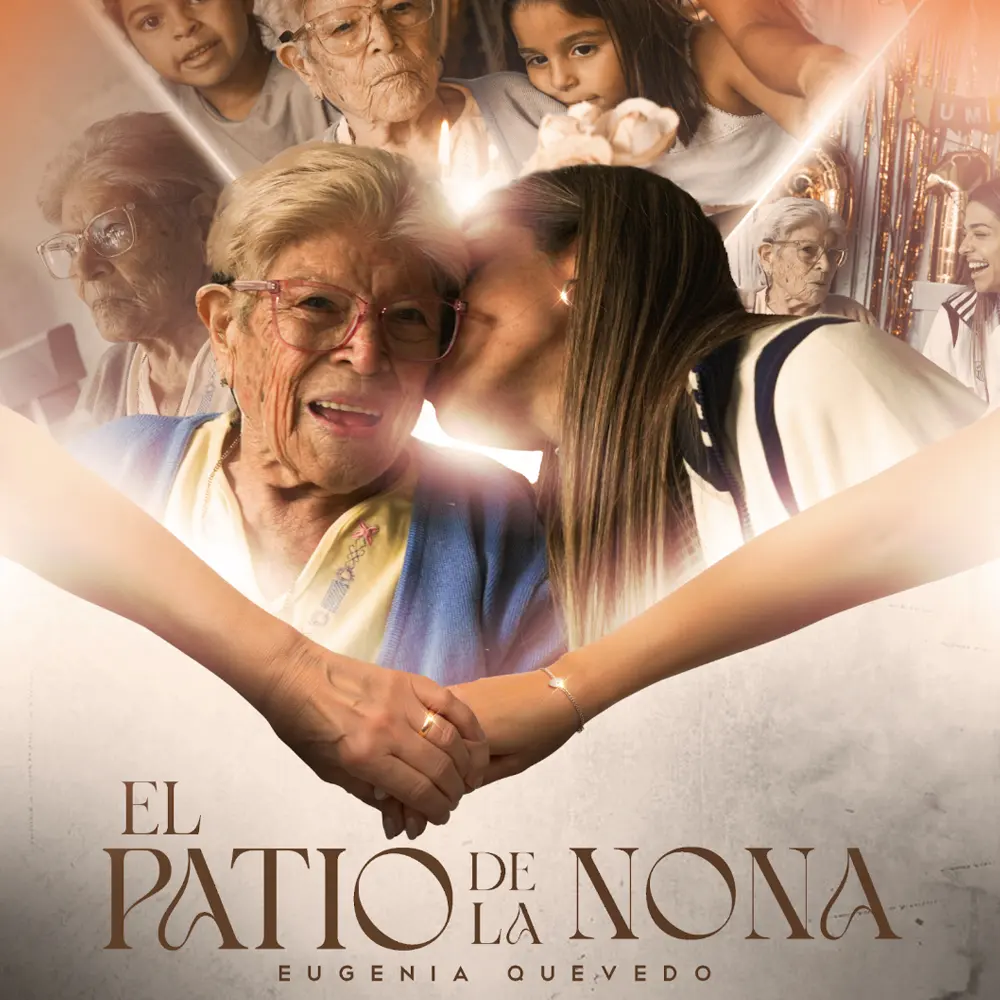 Eugenia Quevedo - EL PATIO DE LA NONA - SINGLE