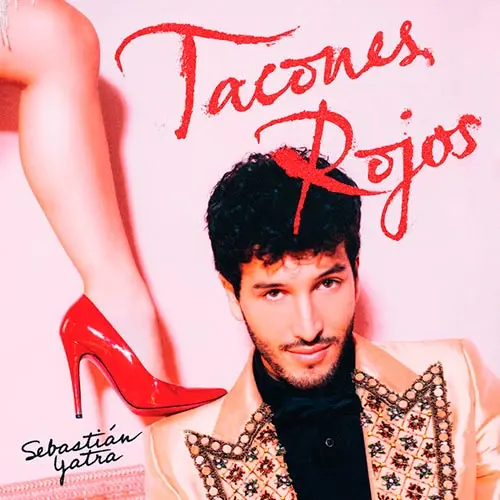 Sebastin Yatra - TACONES ROJOS - SINGLE