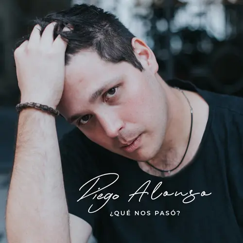 Diego Alonso - �QU� NOS PAS�? - SINGLE