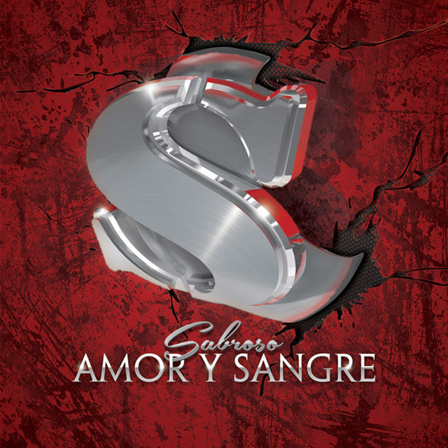 Sabroso - Amor y Sangre