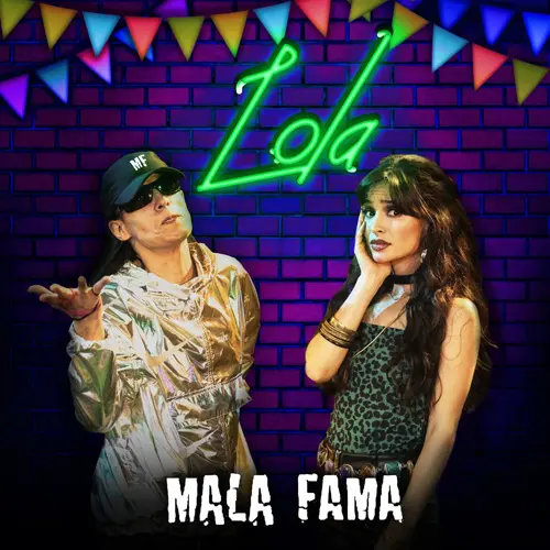 Mala Fama - LOLA - SINGLE