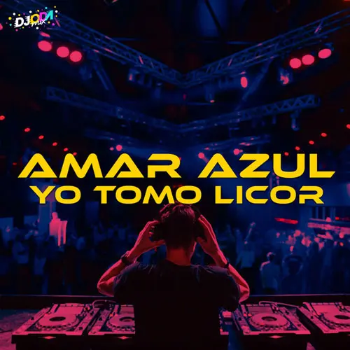 Amar Azul - YO TOMO LICOR (FT. EMUS DJ REMIX) - SINGLE