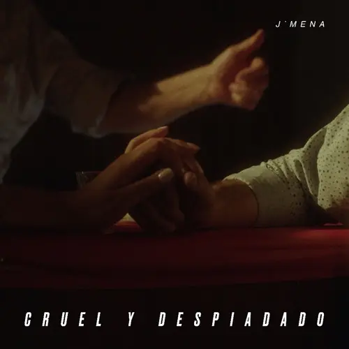 J Mena - CRUEL Y DESPIADADO