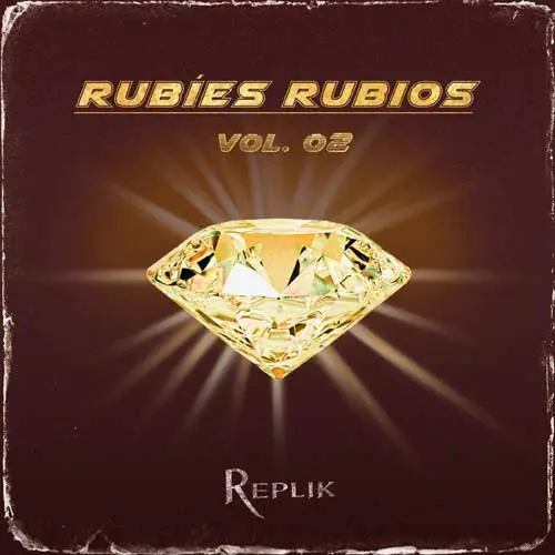 RepliK - RUBES RUBIOS VOL. 02 - SINGLE