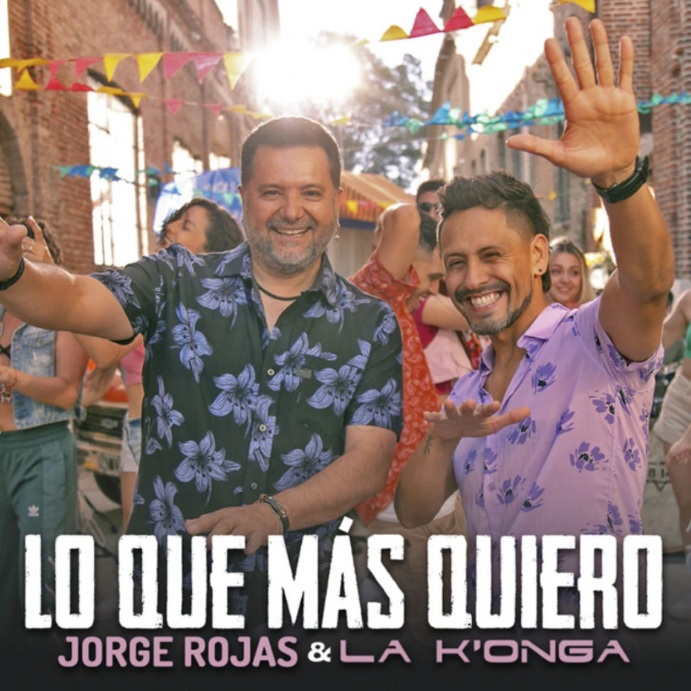 Jorge Rojas - LO QUE M�S QUIERO - SINGLE