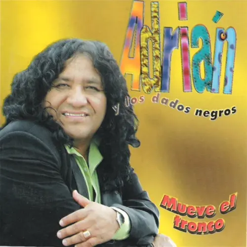 Adri�n y los Dados Negros - MUEVE EL TRONCO
