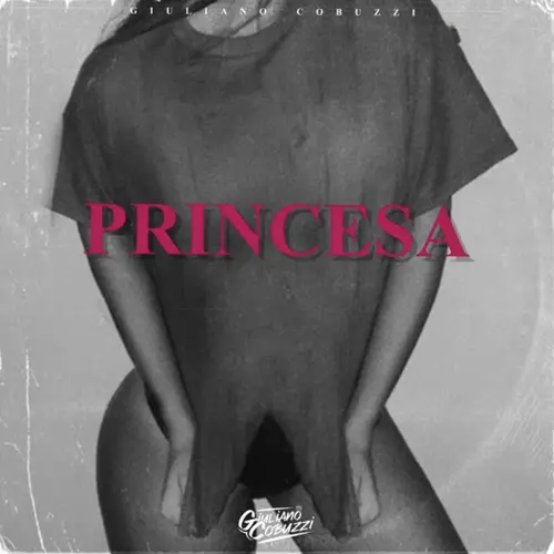 Giuli DJ (Giuliano Cobuzzi) - PRINCESA (REMIX) - SINGLE