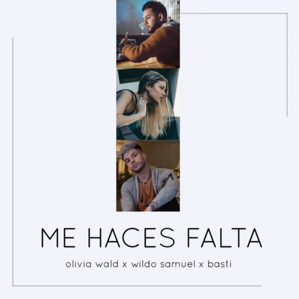 Olivia Wald - ME HACES FALTA - SINGLE