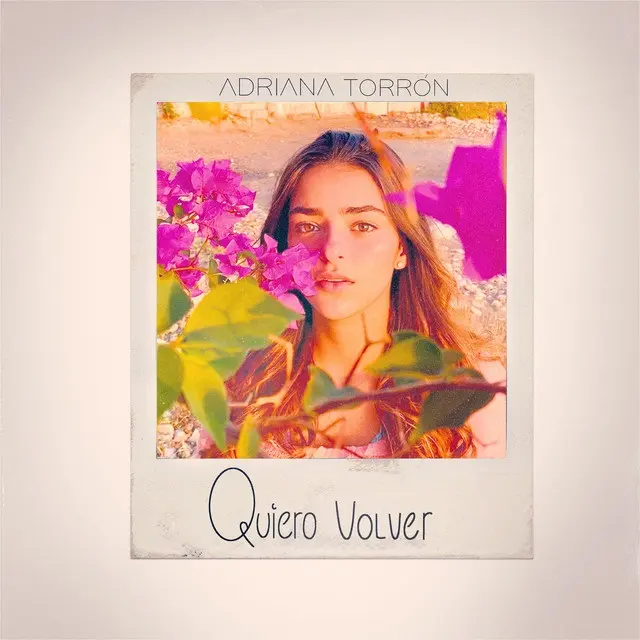 Adriana Torrn - QUIERO VOLVER - SINGLE