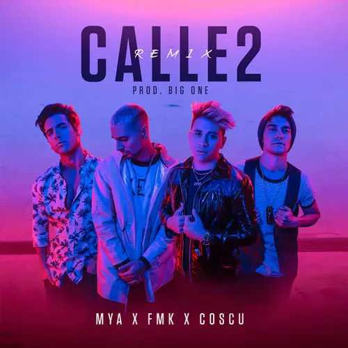 FMK - CALLE 2 - SINGLE (REMIX)