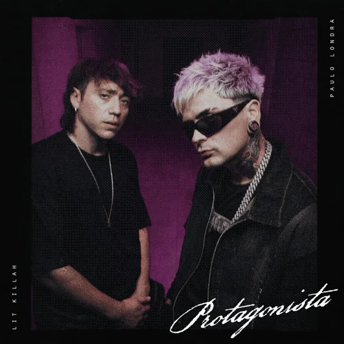 Paulo Londra - PROTAGONISTA - SINGLE