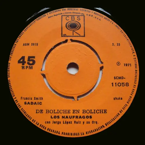 Los N�ufragos - DE BOLICHE EN BOLICHE / CARGUE CORAJE - SINGLE