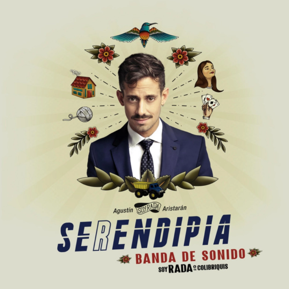 Soy Rada and The Colibriquis - SERENDIPIA (BANDA DE SONIDO)