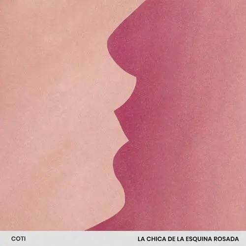 Coti - LA CHICA DE LA ESQUINA ROSADA - SINGLE