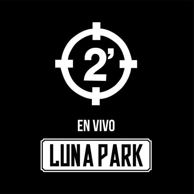 2 Minutos - En Vivo Luna Park