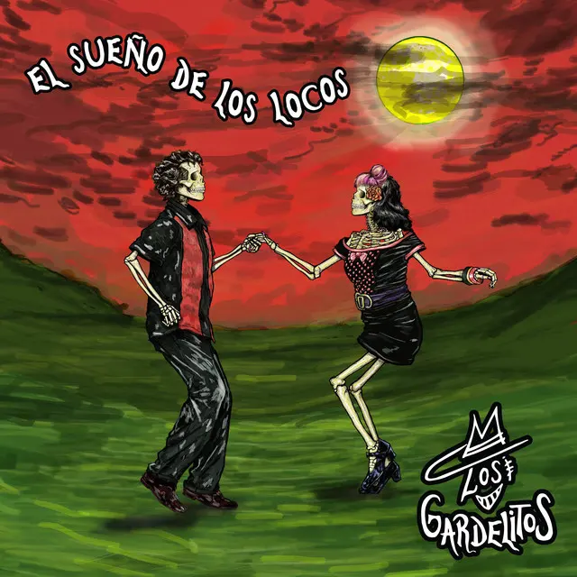 Los Gardelitos - EL SUE�O DE LOS LOCOS - SINGLE