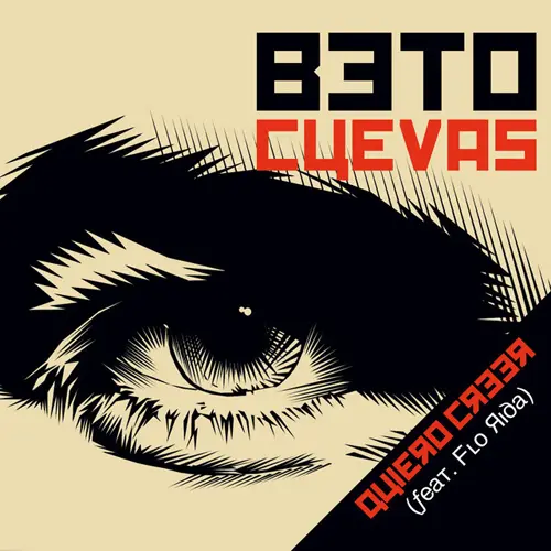 Beto Cuevas - QUIERO CREER - SINGLE