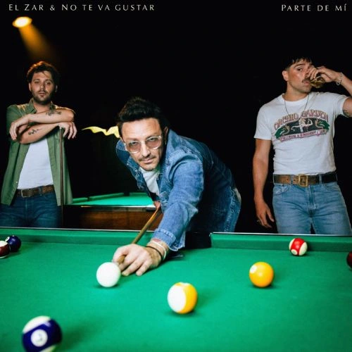 No Te Va Gustar - PARTE DE MI - SINGLE