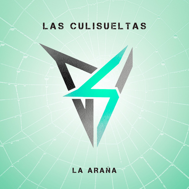 Las Culisueltas - La Ara�a - SINGLE