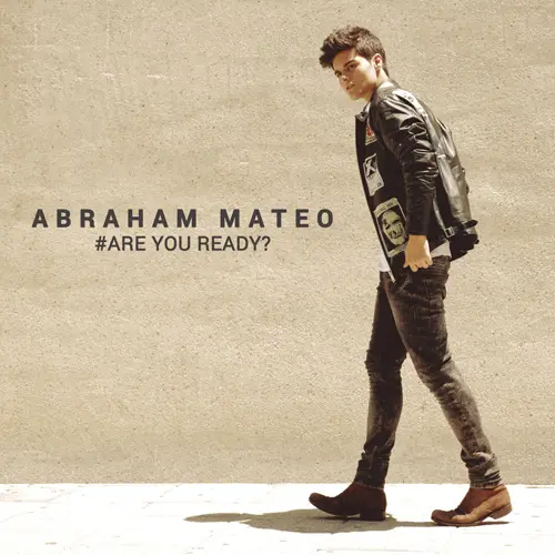 Abraham Mateo - ARE YOU READY?