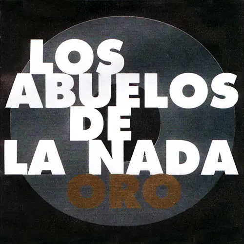 Los Abuelos de la nada - ORO