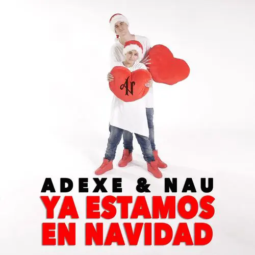 Adexe Y Nau - YA ESTAMOS EN NAVIDAD - SINGLE