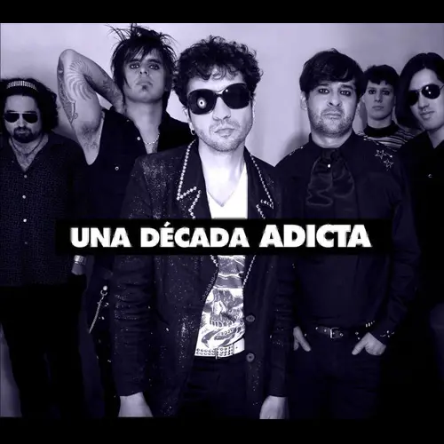 Adicta - UNA DCADA