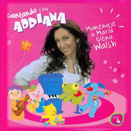 Adriana - CANTANDO CON ADRIANA - HOMENAJE A MARÍA ELENA WALSH (CD VOL.4)