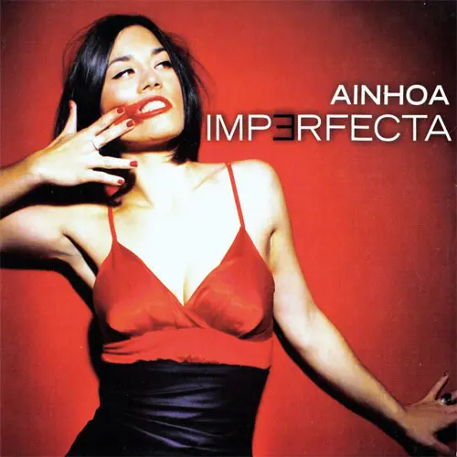 Ainhoa - IMPERFECTA